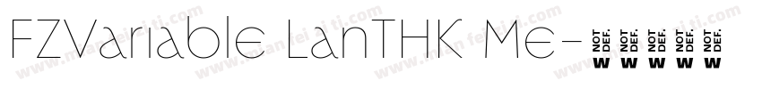 FZVariable LanTHK Me字体转换